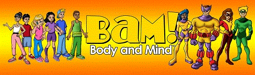 BAM! Body and Mind